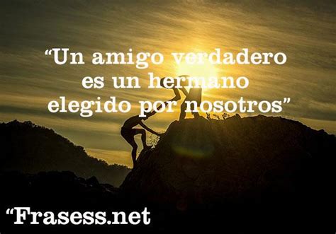 Nunca tuve la opción de tener como hermano, pero si lo. Frases para Amigos y Amigas QUE TE SORPRENDERÁN!!
