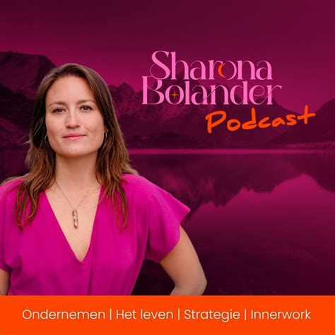 Sharona Bolander Podcast Ondernemen Het Leven Strategie