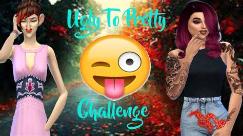 The Sims 4 Ugly To Pretty Challenge Youtube