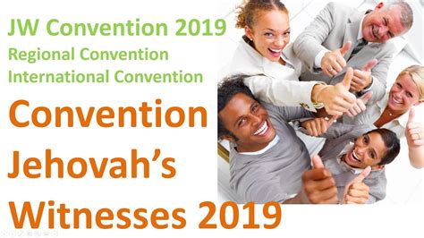 Jw Convention 2019 Convention Jehovahs Witnesses 2019 Regional