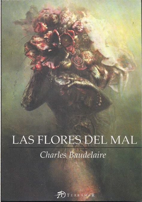 Lee Las Flores Del Mal Poemas Malditos De Baudelaire