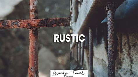 Rustic Preset By Mackytravel Free Lightroom Mobile Preset Dng Xmp Youtube