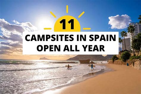 11 Campsites In Spain Open All Year Caravan Sleeps
