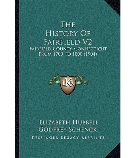 The History Of Fairfield V2 Fairfield County Connecticut From 1700