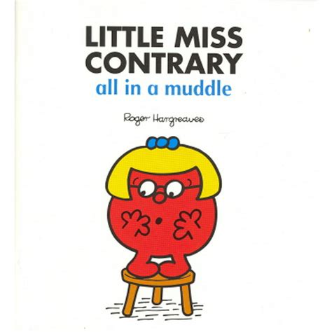 Little Miss Contrary All In A Muddle