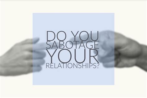 are you sabotaging your relationship