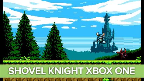 Lets Play Shovel Knight On Xbox One Xbox One Gameplay Youtube