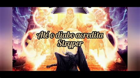 Stryper Even The Devil Believes Legendado Pt Br Youtube