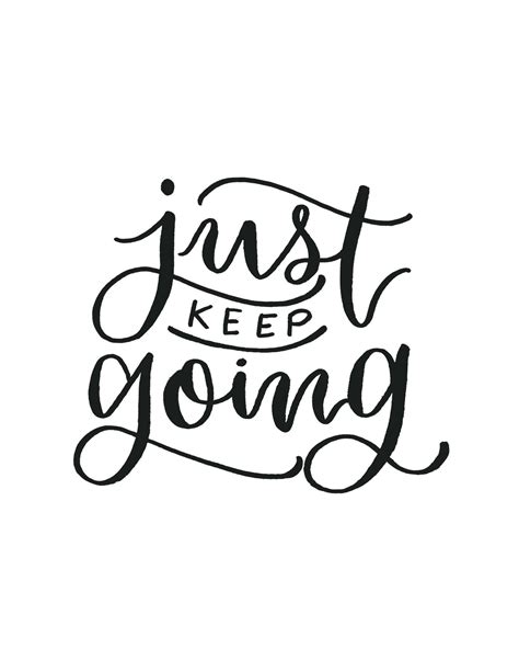 Keep Going Its Coming Brush Lettering Quotes Hand Lettering Quotes