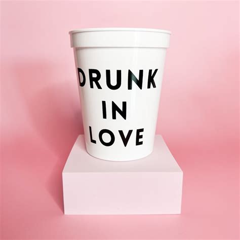 Bachelorette Party Cups 16 Oz Drunk In Love Cup Just Drunk Etsy