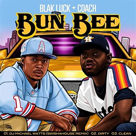 Bun Bee Von Blak Luck And The Coach Bei Amazon Music Unlimited
