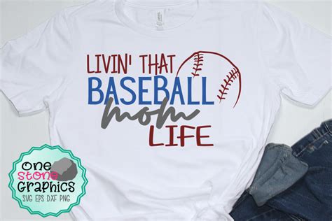 Livin That Baseball Mom Life Svg Graphic By Onestonegraphics · Creative Fabrica