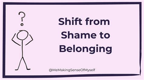 shift from shame to belonging youtube