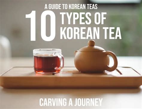 Korean Tea A Guide To Korean Teas Carving A Journey