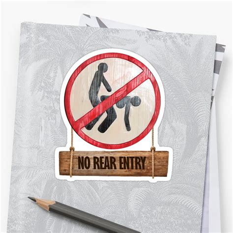 No Rear Entry Wooden Sign Design Sticker By Kam Designs Redbubble