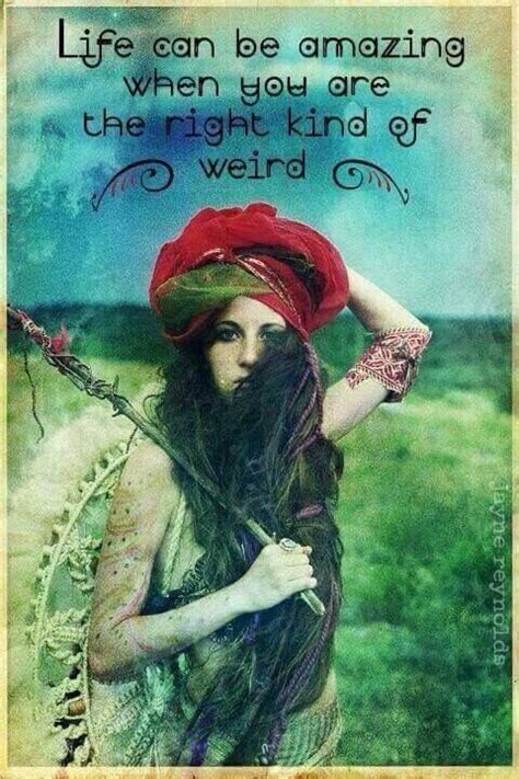 ☮ American Hippie ☮ My Weird Wild Women Sisterhood Hippie Quotes