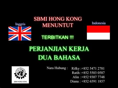 = 2 tahun dan bisa di perpanjang. SBMI HONGKONG TUNTUT PERJANJIAN KERJA DUA BAHASA | SBMI