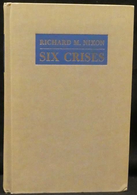 Nixon Richard M Six Crises Inscribed First Edition Ebay