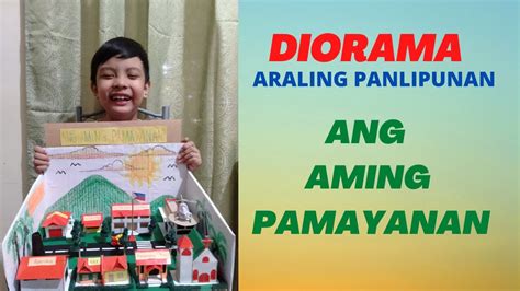 Diorama Ang Aming Pamayanan Youtube