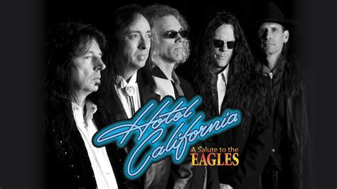 Hotel California A Salute To The Eagles Tickets Presale Info