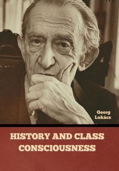 History And Class Consciousness Von Georg Lukács Englisches Buch
