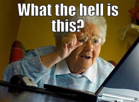 What The Hell Is This Old Woman Reaction Meme Wtf Memes Meme