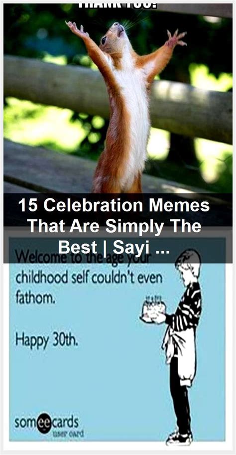 15 Celebration Memes That Are Simply The Best