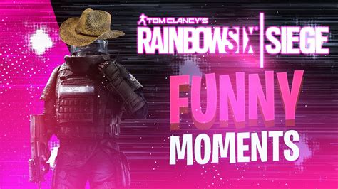 Rainbow Six Siege Funny Moments Rootin Tootin And Ready For Shootin