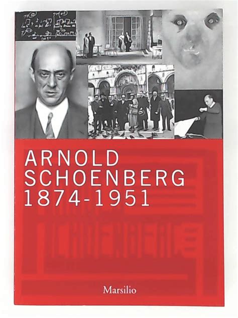 Arnold Schoenberg 1874 1951 Von Schoenberg Arno Sehr Gut
