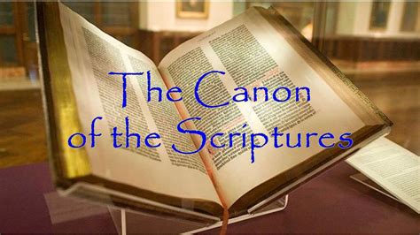 Chapter 5 The Canon Of Scriptures The Books Making The List Of Bible