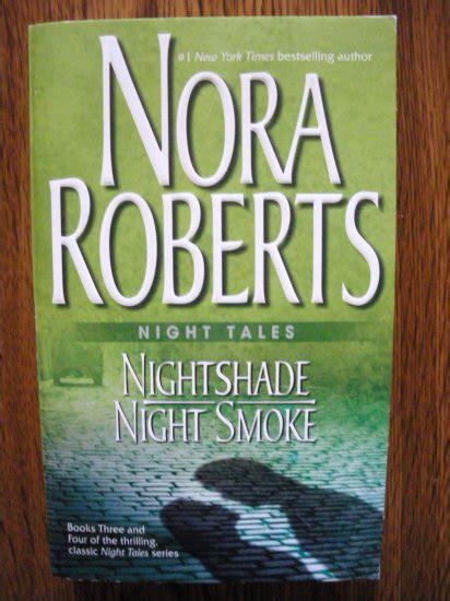 Night Tales Nightshade And Night Smoke By Nora Roberts