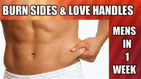 Reduce Side Fat Love Handles In Week Workout For Mens Youtube
