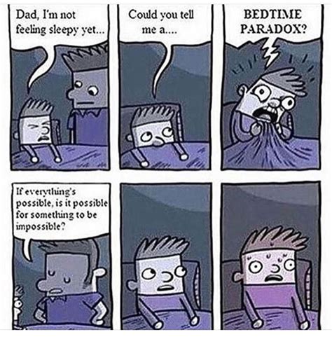 Me😮irl Paradox Funny Daddy Bedtime