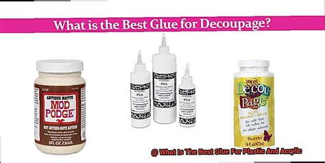 What Is The Best Glue For Plastic And Acrylic Glue Things