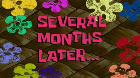 Several Months Later Spongebob Time Card 76 Youtube