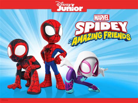 Watch Spidey And His Amazing Friends Season Prime Video