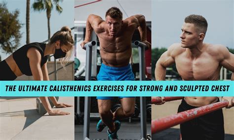 Calisthenics Chest Workout 12 Best Exercises The Fitness Phantom
