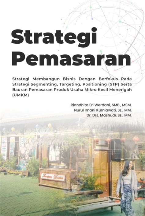 Strategi Pemasaran Strategi Membangun Bisnis Dengan Berfokus Pada