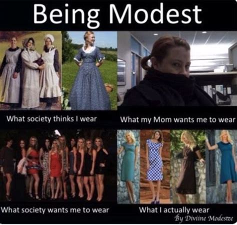 being modest i also wear pants shorts but the idea is accurate with images lds memes