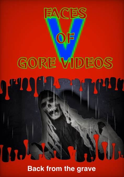 Faces Of Gore Videos 5 By Metalghoul9 On Deviantart