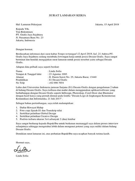 Contoh surat lamaran kerja kali ini disertai dengan file ms word agar lebih memudahkan sobat karena tinggak edit saja, jadi semacam template sobat bisa melihat sekilas surat lamaran kerja desainer grafis profesional yang sudah kami buat di bawah ini, jika cocok dengan yang anda. Contoh Surat Lamaran Kerja Desain Grafis - Berbagai Contoh