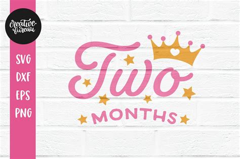 Two Months Old Svg Baby Months Milestone Svg Cutting File 143424