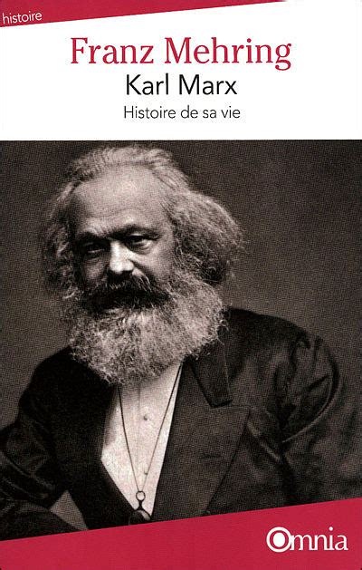 Karl Marx Histoire De Sa Vie Broché Franz Mehring Achat Livre Fnac