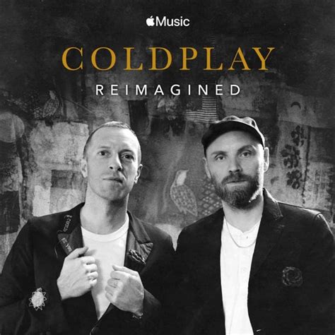 Coldplay Reimagined Acoustic Ep And Short Available Now Exclusively