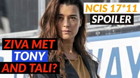 Ncis Season 17 Episode 11 Spoilers Will Ziva Meet Tony And Tali New