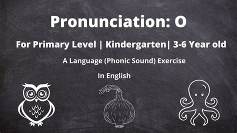 How To Pronounce Letter O Using Its Phonic Sound Kindergarten