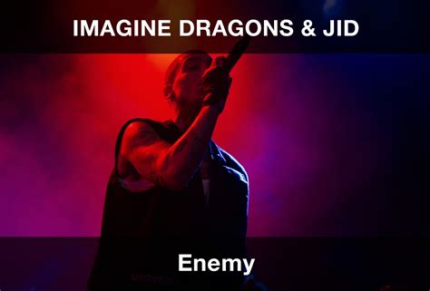 Imagine Dragons And Jid Enemy Şarkı Sözleri Çeviri 2023 Güncel