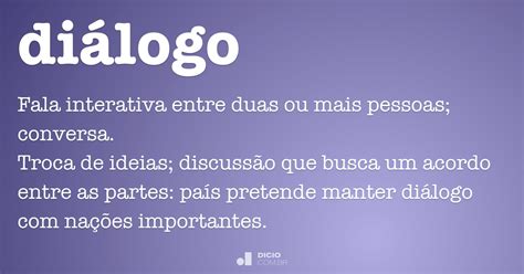 Diálogo Dicio Dicionário Online De Português
