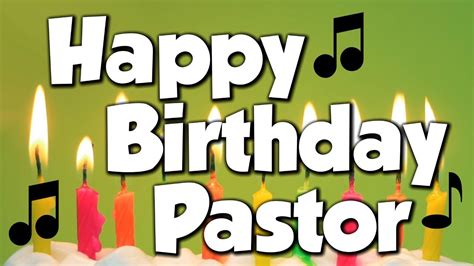 Happy Birthday Pastor A Happy Birthday Song Youtube