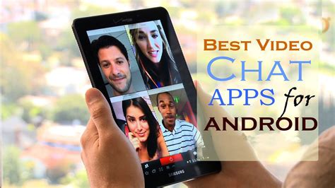 Best Video Chat App For Android 10 Video Chat Apps